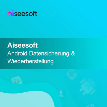Aiseesoft Android varnostno kopiranje in obnavljanje podatkov